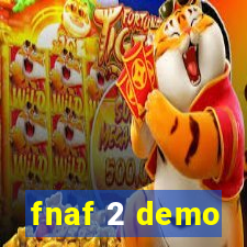 fnaf 2 demo